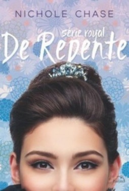 De Repente (Série Royal #1)