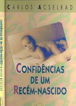 Confidencias de um recem - nascido 
