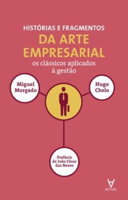 Histórias e fragmentos da arte empresarial