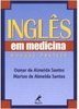 Inglês em Medicina: Manual Prático