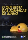 O que resta das jornadas de junho (Série Filosofia Brasileira #5)