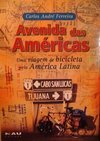 Avenida das Américas: uma Viagem de Bicicleta Pela América Latina