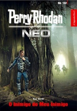 O Inimigo do Meu Inimigo (Perry Rhodan Neo #152)