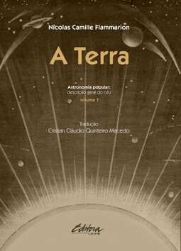 A terra: astronomia popular: descrição geral do céu