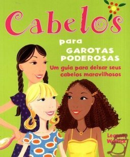 CABELOS PARA GAROTAS PODEROSAS