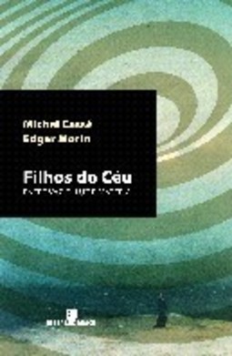 Filhos do Céu : Entre Vazio, Luz e Matéria