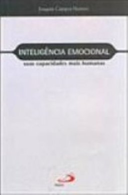 Inteligência Emocional: Suas Capacidades Mais Humanas