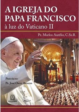 A Igreja do Papa Francisco