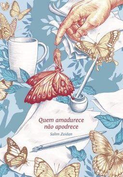 Quem amadurece não apodrece 