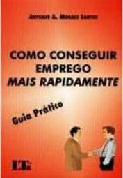Como Conseguir Emprego Mais Rapidamente: Guia Prático