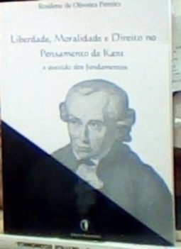 Liberdade, Moralidade e Direito no Pensamento de Kant