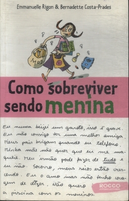 COMO SOBREVIVER SENDO UMA MENINA