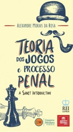 Teoria dos jogos e processo penal: A short introduction