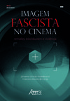 Imagem fascista no cinema: remakes, blockbusters e violência
