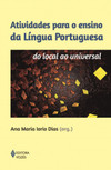 Atividades para o ensino da língua portuguesa: do local ao universal