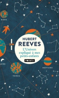 L'Univers expliqué à mes petits-enfants (Points Science)