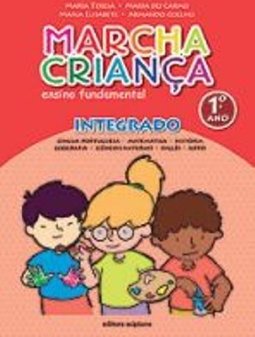 Marcha Criança Integrado - 1º Ano do  Ens. Fundam.