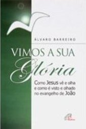 Vimos a sua Glória