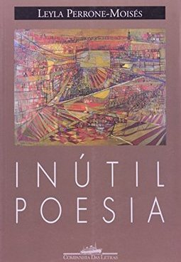 Inútil Poesia e Outros Ensaios Breves