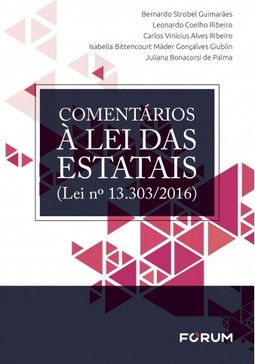 Comentários à Lei das Estatais (Lei n° 13.303/2016)