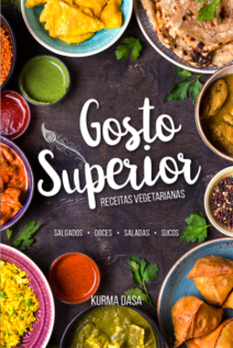 Gosto superior: receitas vegetarianas