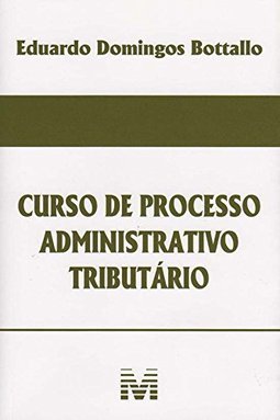 Curso de Processo Administrativo Tributário