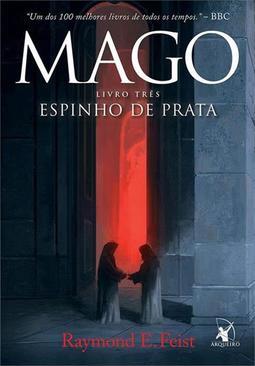 MAGO - LIVRO TRES: ESPINHO DE PRATA