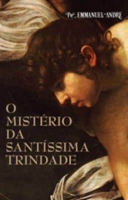 O MISTÉRIO DA SANTÍSSIMA TRINDADE