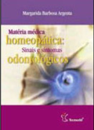 Matéria Médica Homeopática: Sinais e Sintomas Odontológicos