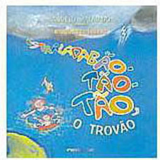 Estraladabão-Tão-Tão, o Trovão