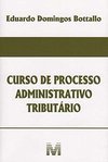 Curso de Processo Administrativo Tributário