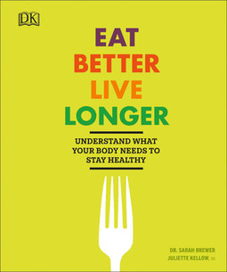 Eat Better, Live Longer: Understand What Your Body Needs to Stay Healthy