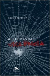 AS FORMAS DA VIOLENCIA