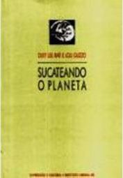 Sucateando o Planeta