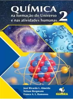Química na Formação do Universo e nas Atividades Humanas - Vol. 2