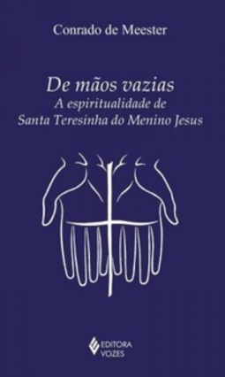 De mãos vazias (Clássicos da Espiritualidade)