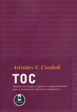 TOC: Manual de Terapia Cognitivo-Comportamental para o Transtorno...