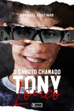 O Garoto chamado Tony Louco