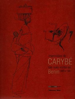 Impressões de Carybe Nas Suas Visitas ao Benin