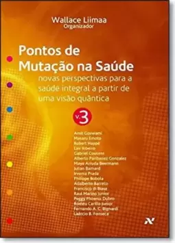 Pontos De Mutacao Na Saude - Vol. 3