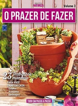 Especial natureza: o prazer de fazer