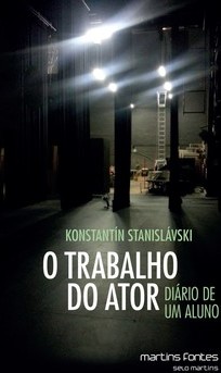 O trabalho do ator: Diário de um aluno