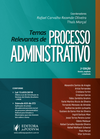 Temas relevantes de processo administrativo