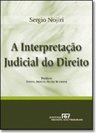 A Interpretação Judicial do Direito