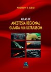 Atlas de anestesia regional guiada por ultrassom