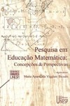 Pesquisa em educação matemática: concepções & perspectivas