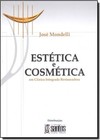 Estetica E Cosmetica Em Clinica Integrada Rest.