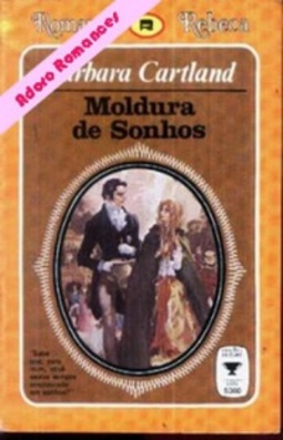 Moldura de Sonhos (Romances Rebeca #Copa 5360)