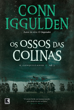 O Conquistador - Os Ossos Das Colinas - Volume 3