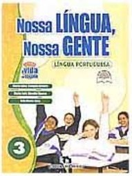 Nossa Língua, Nossa Gente: Língua Portuguesa - 3 série - 1 grau